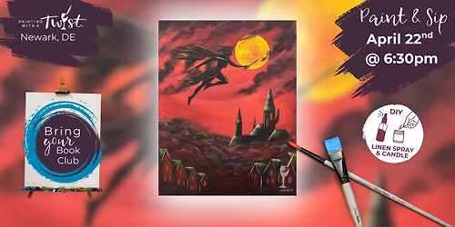 \ud83c\udf77 Wine Wednesday Paint & Sip \u2013 Newark, DE! \ud83c\udfa8\u2728Book Inspired Art: Flight Through the Mist