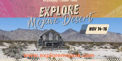 Mojave Unpaved: Off Road Over Night & Camp