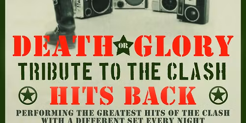 Death Or Glory - A Tribute To The Clash Live In Manchester
