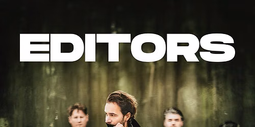 Editors Glasgow Tickets