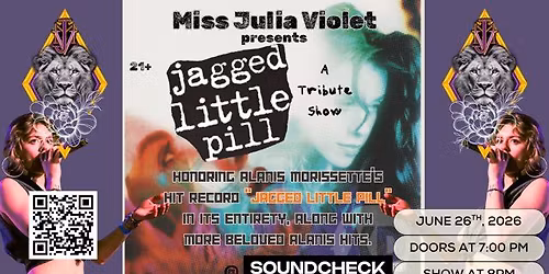 Miss Julia Violet presents Jagged Little Pill: A Tribute Show