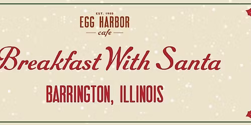Breakfast with Santa- Barrington Egg Harbor Cafe