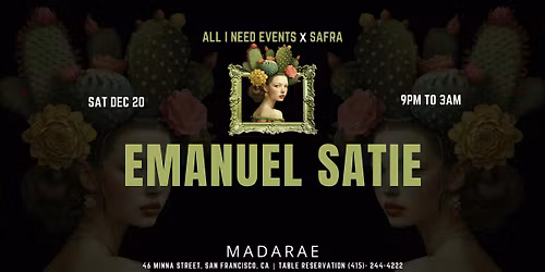 Emanuel Satie at MadaRae