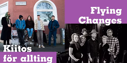 Kiitos F\u00f6r Allting + Flying Changes