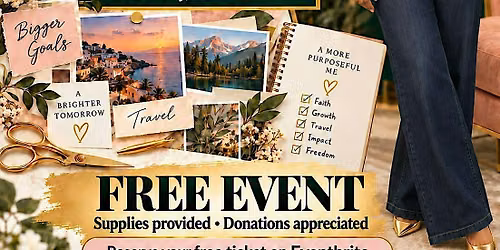 Vision Board Workshop: Faith, Vision & Purpose