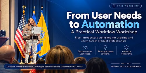 From User Needs to Automation: A Practical Workflow Workshop