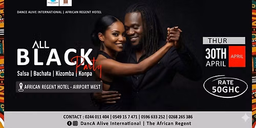 All Black Dance Party — The African Regent Hotel