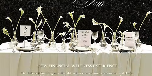 The Balanced Pour: A Financial Wellness Experience
