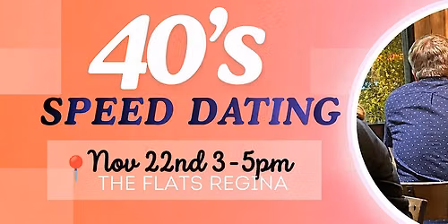 Regina Men & Women's Speed Dating: Ages 40-49