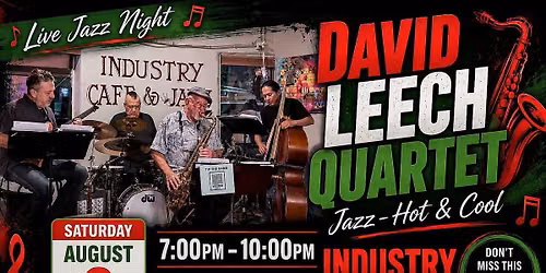 The David Leech Quartet @ Industry Cafe