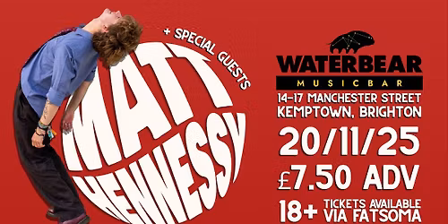 MATT HENNESSY + SUPPORTS - The Waterbear Music Bar