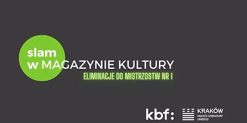 Slam w Magazynie Kultury: Eliminacje do Mistrzostw Polski nr 1 | 26.03