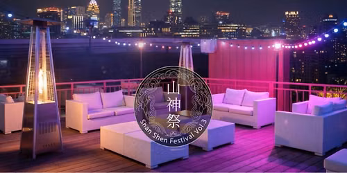 SSF山神祭3 熱身落日派對-台北站 — 茹曦酒店 Illume Taipei