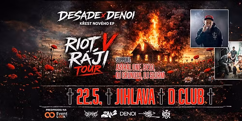 DESADE x DENOI TOUR | JIHLAVA+ ASTRAL ONE, BYZO, GRUNDZA