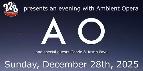 An Evening with Ambient Opera & Friends!