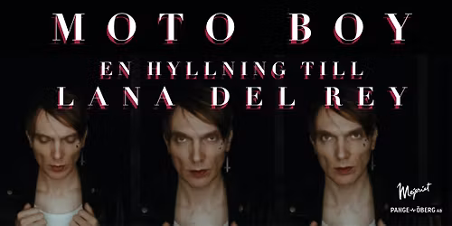 Moto Bo: En hyllning till Lana Del Rey - Stadshallen, Lund 