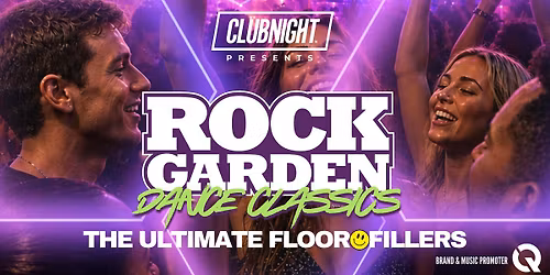 ROCK GARDEN 90's DANCE CLASSICS