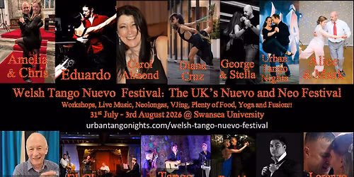 Welsh Tango Nuevo Festival: The UK's Nuevo and Neo Festival