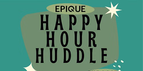 Happy Hour Huddle