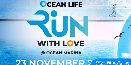 OCEAN LIFE Run With Love 2025 @OCEAN MARINA