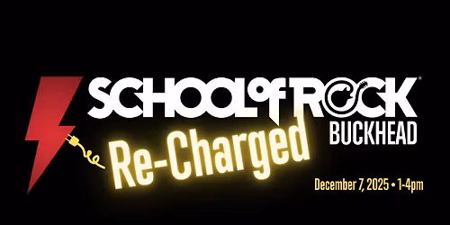 RE-CHARGED: School of Rock Buckhead's grand RE-opening!