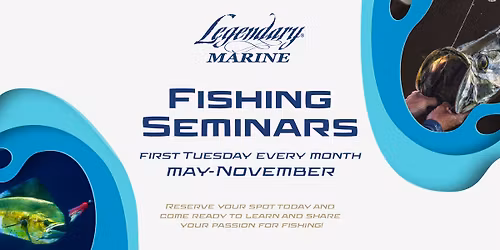 Monthly Fishing Seminars