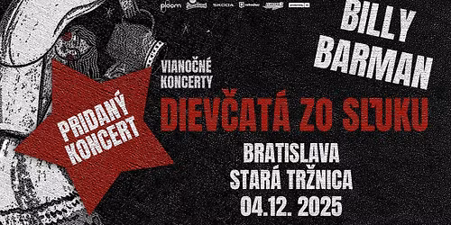 BILLY BARMAN a diev\u010dat\u00e1 zo S\u013dUK-u | VIANO\u010cN\u00c9 KONCERTY | Bratislava (pridan\u00fd koncert)