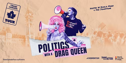 Politics with a Drag Queen - Vancouver
