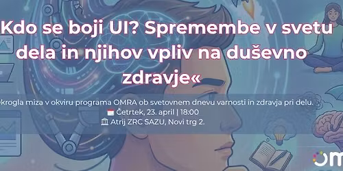 \u00bbKdo se boji UI? Spremembe v svetu dela in njihov vpliv na du\u0161evno zdravje\u00ab