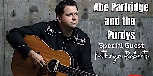 Abe Partridge & The Purdys plus Kathryn Roberts