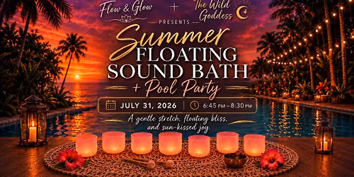 Summer Floating Sound Bath + Pool Party