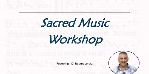 Sacred Music Workshop