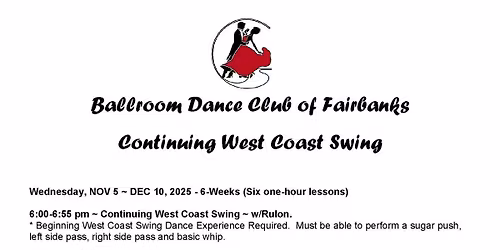 Continuing West Coast Swing