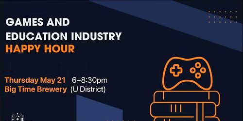 Games and Education Industry Happy Hour