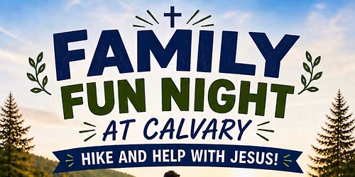 Family Fun Night At Calvary