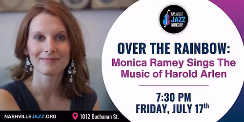 Over the Rainbow: Monica Ramey Sings The Music of Harold Arlen