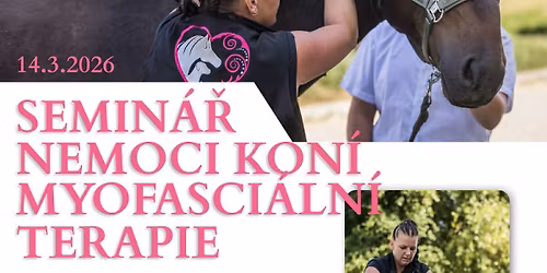 Semin\u00e1\u0159 nemoci kon\u00ed a myofasci\u00e1ln\u00ed fyzioterapie 