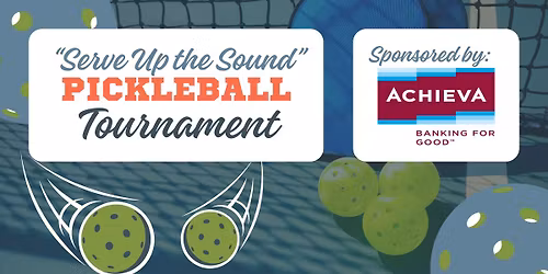"Serve Up the Sound" Pickleball Tournament