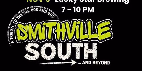 Smithville Returns to the Lucky Star Brewery & Cantina