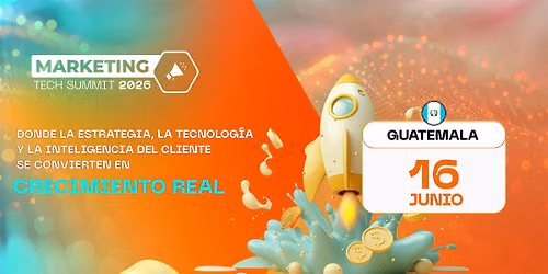 Marketing Tech Summit Guatemala 2026