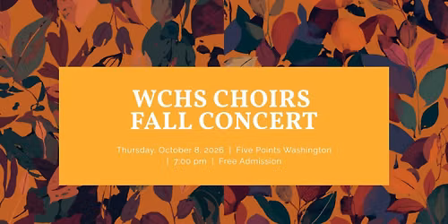 WCHS Choirs Fall Concert