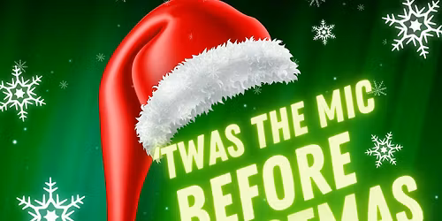 TWAS THE MIC BEFORE CHRISTMAS