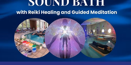 Floating Sound Bath with Reiki Healing and Guided Meditation