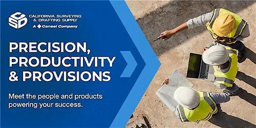 Precision, Productivity & Provisions -  CSDS Anaheim