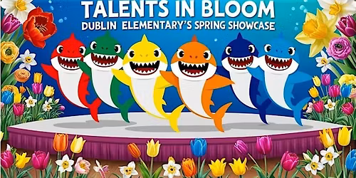 Dublin El's Spring Talent Show