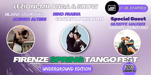 Firenze Spring Tango Fest - Underground Edition 