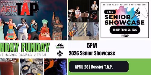 Sunday Fundays with BOSSIER T.A.P.
