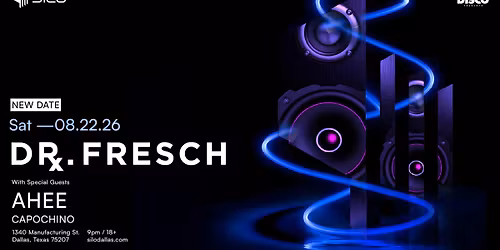 Dr. Fresch - SILO - Dallas - 08.22.26