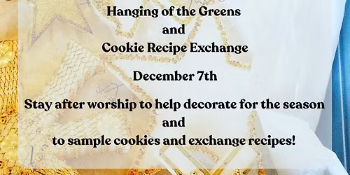 Hanging of the greens and cookie recipe exchange