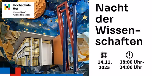 Nacht der Wissenschaften - Hochschule zum Anfassen!